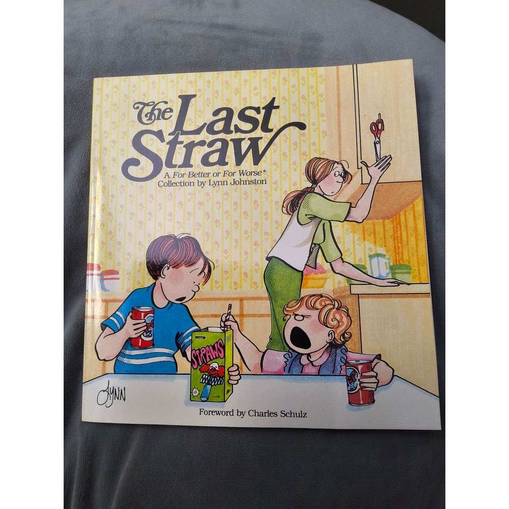 The Last Straw by Lynn Johnston